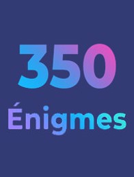 350 énigmes pour tous Cover